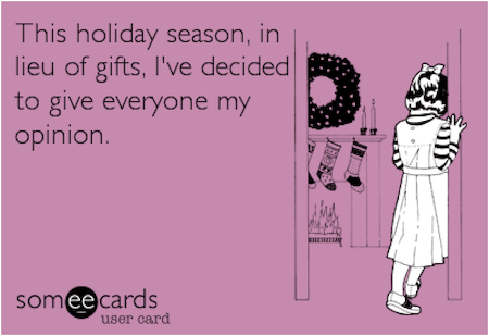 guide to cliche free holiday copywriting: giving opinion meme