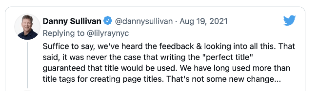 Google Rewriting Page Titles Danny Sullivan Tweet Feedback.png?GK6droQqPprT